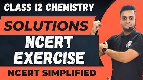 SOLUTIONS|NCERT Exercise|Chemistry|NEET|JEE #solutions #ncertchemistryclass12 #jee #neet #jeenotes