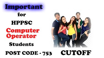 HPSSC COMPUTER OPERATOR - (POST CODE 753) || IMPORTANT INFORMATION || HP GOVT JOBS 2020