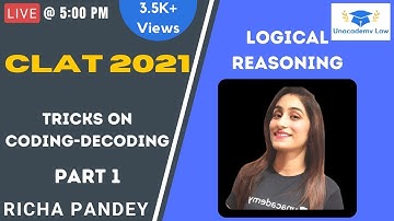 Coding-Decoding l Part - 1 | Tricks | Logical Reasoning | AILET/SLAT/CLAT 2021 l Richa Pandey