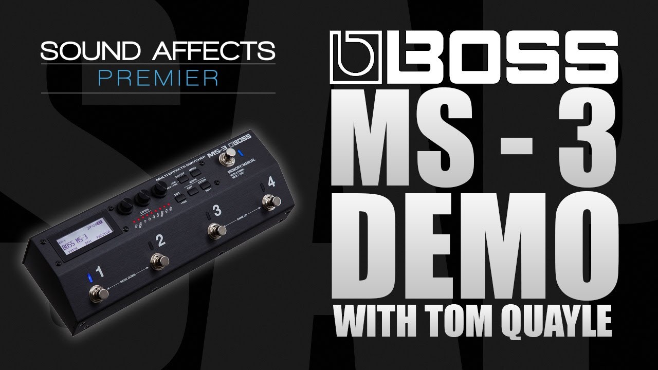 Boss MS-3 Multi Effects Switcher Demo with Tom Quayle (NEW 2017)