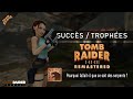 Tomb Raider I III  Remastered   Succs  Trophe 012   TR1  Pourquoi fallait il que ce soit des