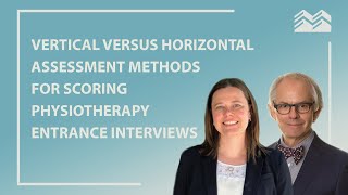 Vertical Versus Horizontal Assessment Methods | Dr. Wojkowski & Prof. Spadoni | MERIT Rounds