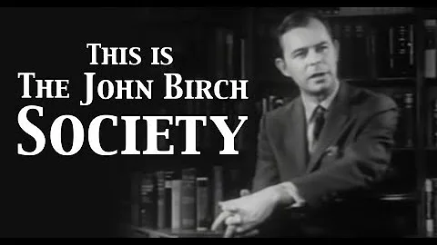This is The John Birch Society