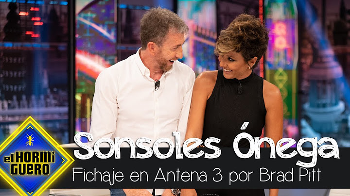 Sonsoles Ónega cuenta su fichaje por Antena 3: "en faja" y gracias a 'Brad Pitt' - El Hormiguero