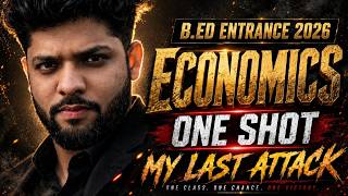 B.Ed Entrance 2026: Economics One Shot Revision | Complete Economics in One Class BY PRIYA SIR