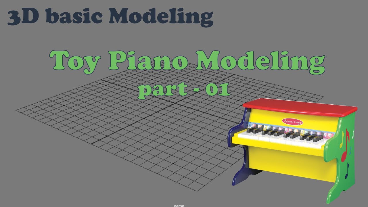 Piano Tutorial Maya Rudolph 🎹 3D Modeling a Kid's Toy Piano - Part 01 🎨 | Maya Tutorial - YouTube