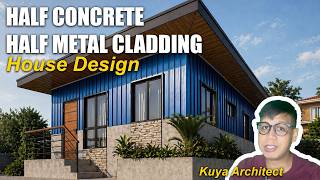 HALF METAL CLADDING , HALF CONCRETE HOUSE DESIGN TIPS / Heat Insulation Bungalow House Design