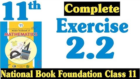 Class 11 Maths Chapter 1 Exercise 2.2 | Ex 2.2 Class 11 | 2.2 Maths Class 11 | NBF | Fazal Academy