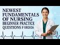 Newest Fundamentals Of Nursing Beginner Practice Questions for 2026