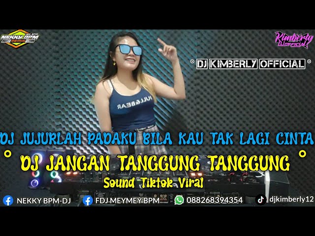 DJ JUJURLAH PADAKU BILA KAU TAK LAGI CINTA X DJ JANGAN JANGAN TANGUNG-TANGGUNG || DUGEM VIRAL 2024 class=