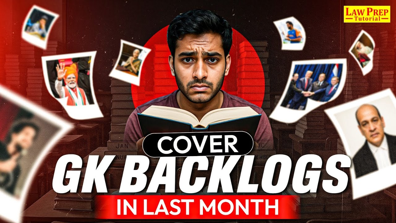 How to Cover GK Backlogs in Last Month | CLAT GK Preparation | Current ...