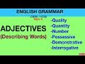 Adjectives | Describing Words | 6 Kinds of Adjectives (Quick Learn)