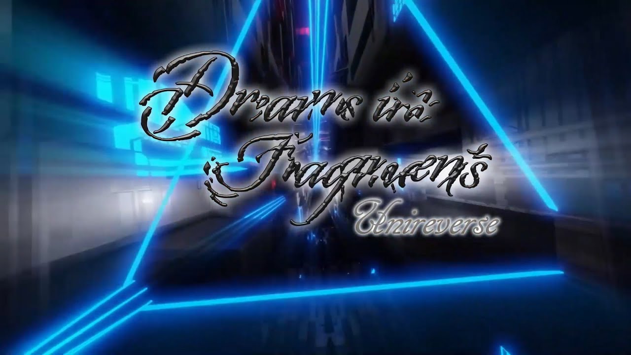 Dreams In Fragments - Unireverse