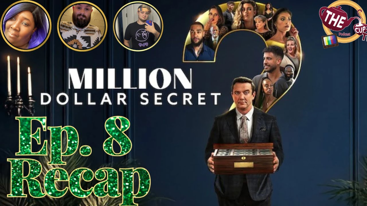 Million Dollar Secret Ep. 8 Recap | The CUP TV 🍵
