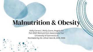 Malnutrition and Obesity