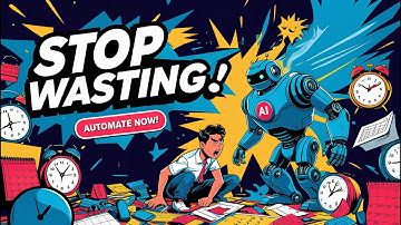 Stop Wasting Time: How AI Can Automate Your Daily Tasks.