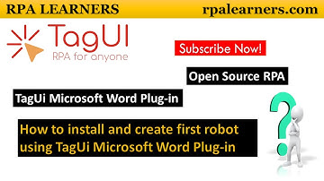 How to install TagUi Microsoft Word Plug-in and Write your first bot| RPA LEARNERS| Open source RPA