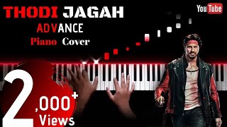 Marjaavaan - Thodi Jagah | ADVANCE Piano Cover | Arijit Singh | Siddharth, Tara | Nikhil Sharma |