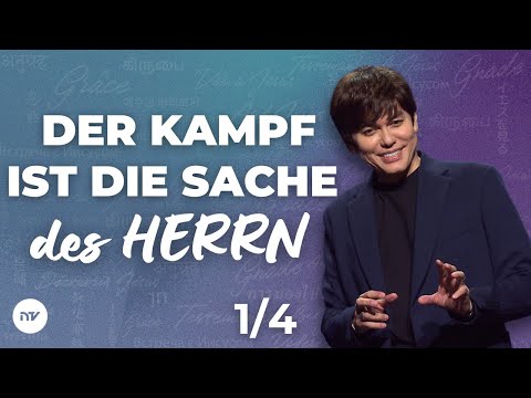 Der Kampf ist die Sache des Herrn 1/4 I Joseph Prince I New Creation TV Deutsch