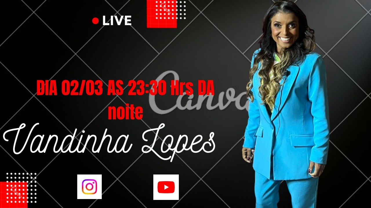 LIVE COM MAMYS VANDINHA LOPES 02/03/2026 AS 23:30HRS