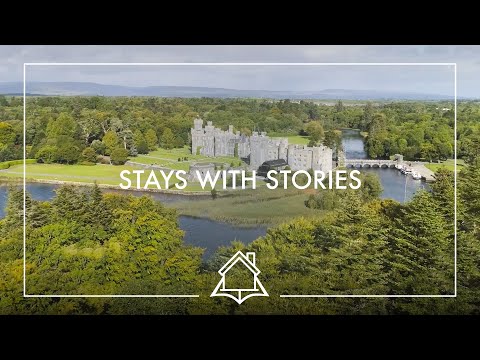 Stays with Stories | Ashford Castle | Ireland