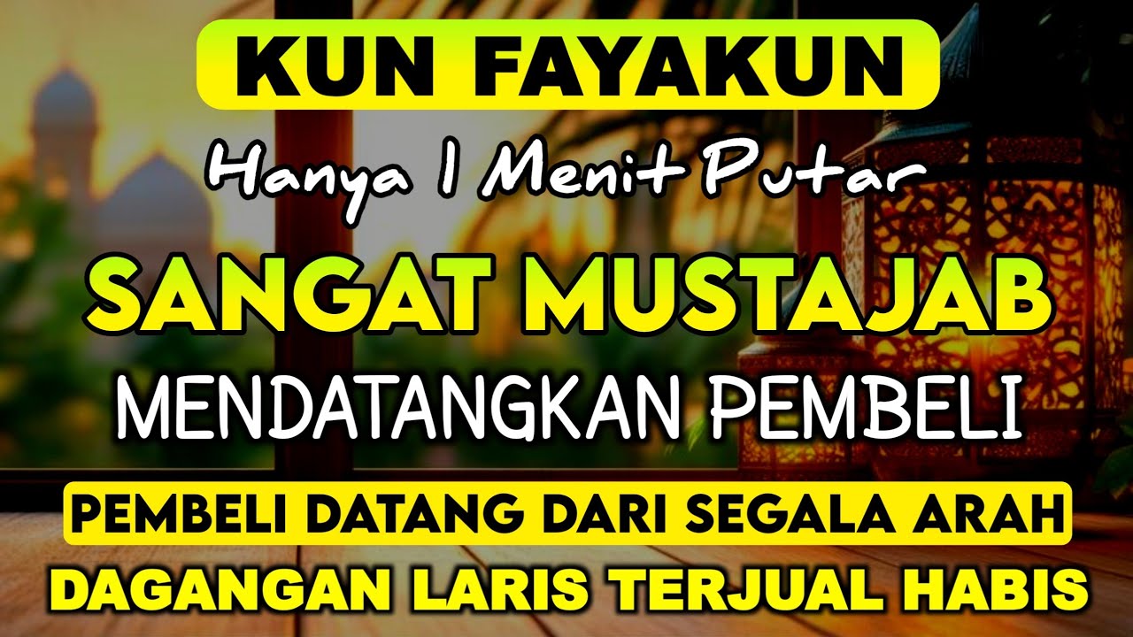 DOA PENGLARIS DAGANGAN TINGKAT TINGGI !! HANYA 3 MENIT PEMBELI RAMAI BERDATANGAN, ATAS IZIN ALLAH