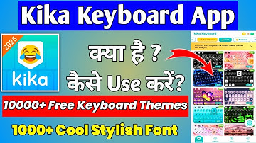 Kika Keyboard App Kaise Use Kare || How To Use Kika Keyboard App || Kika Keyboard App