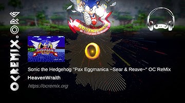 Sonic the Hedgehog OC ReMix by HeavenWraith: "Pax Eggmanica ~Sear & Reave~" [Scrap Brain] (#3946)