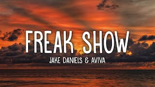 Jake Daniels & AViVA - Freak Show (Lyrics)