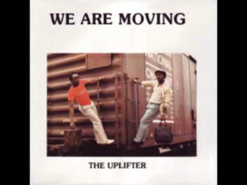 The Uplifter - We Gone