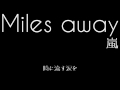 嵐/Miles away.歌ってみた(cover by rengos)