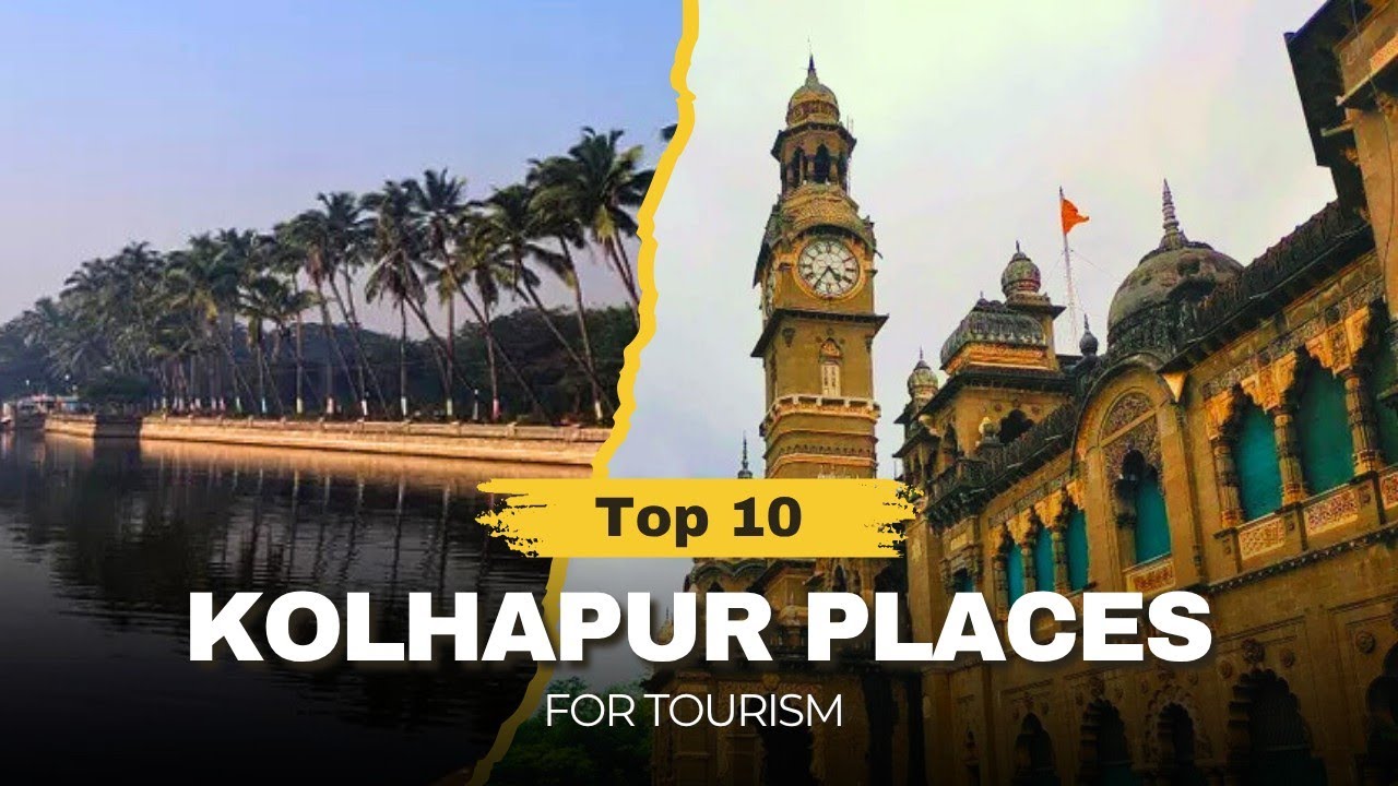 Top 10 Tourist Places to Visit in Kolhapur| Kolhapur Tourist Places | Kolhapur Tourism Guide 2025 | 