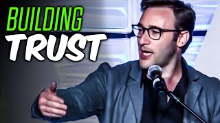 Information The Secret To BUILD TRUST | Simon Sinek Leadership Guide