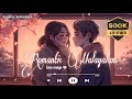 Best of malayalam romantic songs evergreen love collections  2024 playlist  part 1