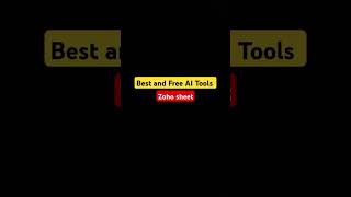 Free AI tool to analyse create and collab on spreadsheet zoho sheet Best and Free AI Tools Part - 20