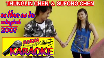 Karaoke "SA THEU NAKU" By.THUNGLIN chen