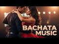 BACHATA AMOR MIX BACHATA VIBES 🎶 AVENTURA, ZACARIAS FERREIRA, ELVIS MARTINEZ, FRANK REYES