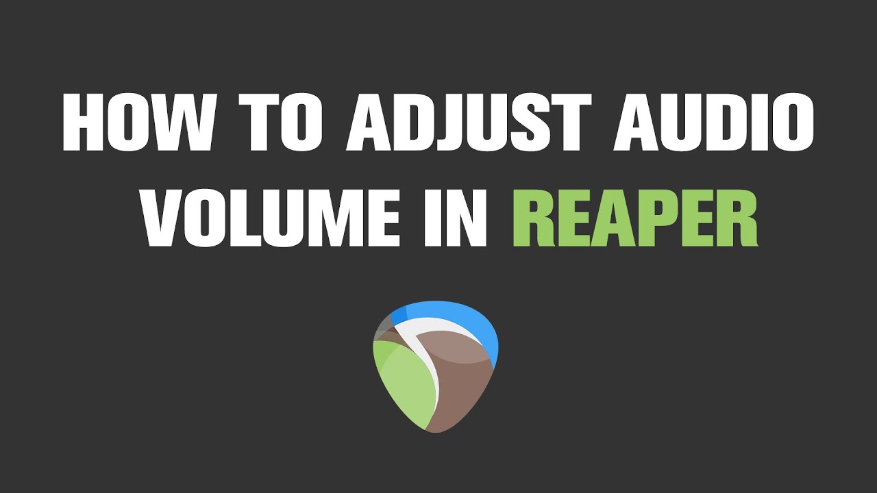 How to Quickly Adjust Audio Volume in Reaper Tutorial YouTube