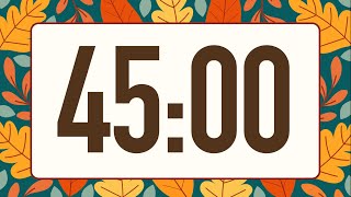 45 Minute Fun Fall Leaves Timer (Warm Harp Alarm at End, No Music)