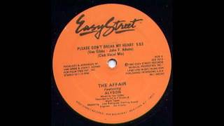 The Affair Feat Alyson - Please Don&#39;t Break My Heart