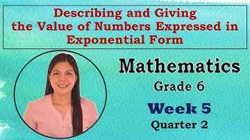 Grade 6- Describing and Giving the Value of Numbers Expressed in Exponential Form