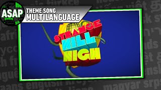 Strange Hill High Theme Song | Multilanguage (Requested)