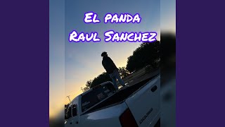 Video thumbnail of "Raul sanchez - El Panda Raul Sanchez"