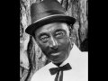 Mississippi fred mcdowell  you gotta move