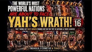 THE WARS THE APOCALYPSE THE WORLD S MOST POWERFUL NATIONS FACING YAHUAH S WRATH WHY