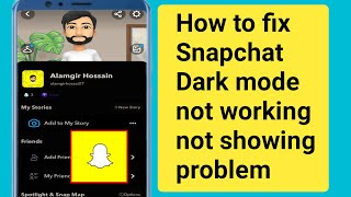 How to fix Snapchat Dark mode option not showing or not working problem 2022.fix dark mode missing