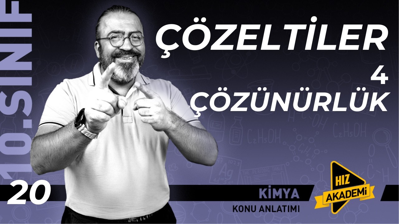10. Sınıf - Çözeltiler | 4. Bölüm - Çözünürlük