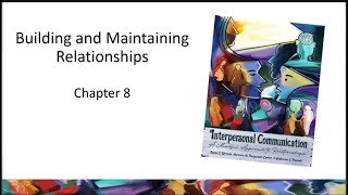 Chapter 8 Building and Maintaining Relationships