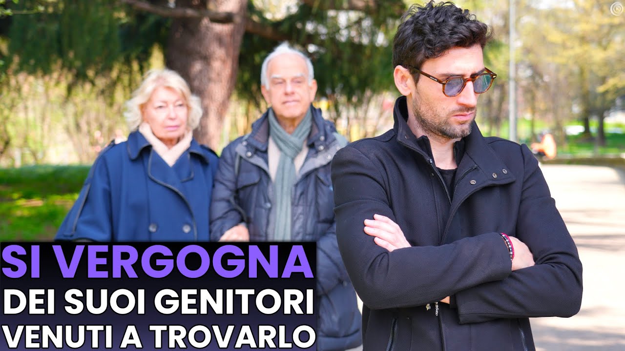 Si Vergogna dei suoi Genitori Venuti a Trovarlo in Città