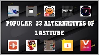 LastTUBE | Top 33 Alternatives of LastTUBE screenshot 5